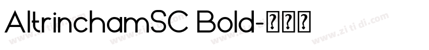 AltrinchamSC Bold字体转换